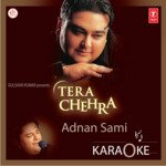 Tera Chehra Karaoke - Lajwanti Pathak Song Download